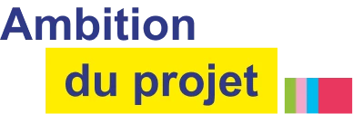Ambition du projet